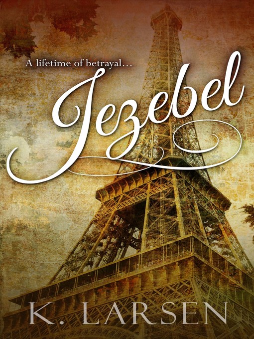 Title details for Jezebel by K Larsen - Available